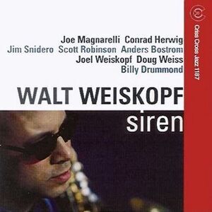 Walt Weiskopf - Siren  CD